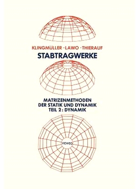 预订 Stabtragwerke, Matrizenmethoden der Statik und Dynamik: Teil 2: Dynamik: 9783528086916