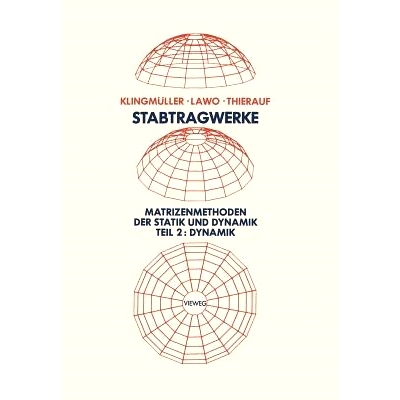 预订 Stabtragwerke, Matrizenmethoden der Statik und Dynamik: Teil 2: Dynamik: 9783528086916