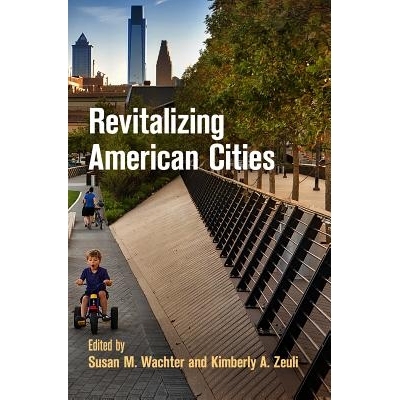 预订 Revitalizing American Cities 振兴美国城市: 9780812245554