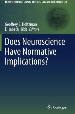 【预订】Does Neuroscience Have Normative Implications?