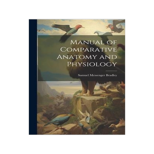 [预订]Manual of Comparative Anatomy and Physiology 9781020284137