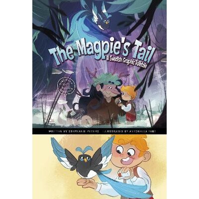 预订 The Magpie’s Tail: A Swedish Graphic Folktale 喜鹊的尾巴：瑞典图画民间故事: 9781398248663
