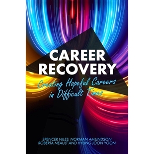 Creating Hopeful Times Career 9781793525024 Difficult Recovery 预订 Careers