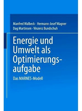 预订 Energie und Umwelt als Optimierungsaufgabe: Das MARNES-Modell: 9783540184898