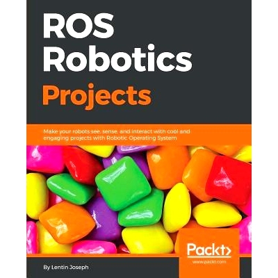 预订 ROS Robotics Projects ROS机器人项目: 9781783554713