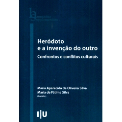 预订 Heródoto e a invenção do outro : confrontos e conflitos culturais: 9789892626000