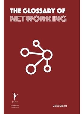 预订 The Glossary of Networking: 9798862271485