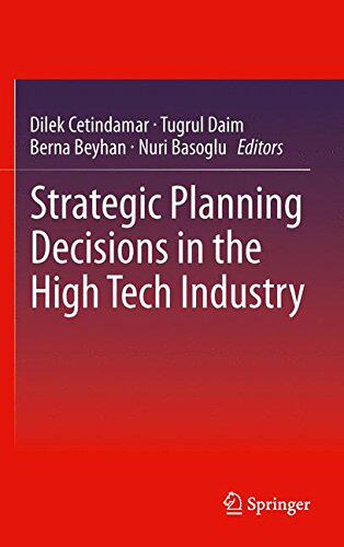 【预订】Strategic Planning Decisions in the High Tech Industry