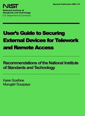 预订 User’s Guide to Securing External Devices for Telework and Remote Access: 9781495441578