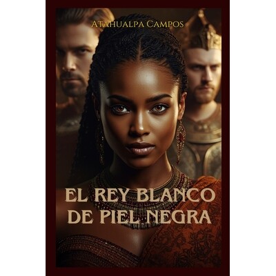预订 El Rey Blanco de Piel Negra 9798348469504
