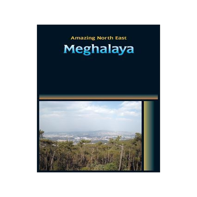 [预订]Amazing North East - Meghalaya 9789380177274