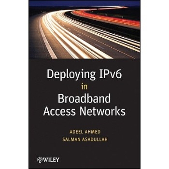 预订 Deploying Ipv6 In Broadband Acess Networks 宽带接入网中的IPV6: 9780470193389