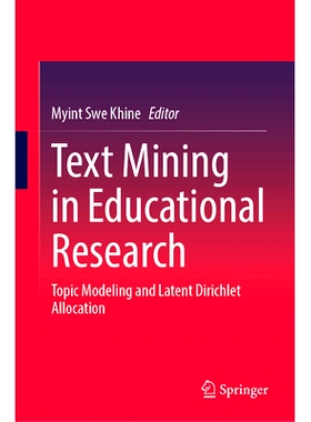 预订 Text Mining in Educational Research: Topic Modeling and Latent Dirichlet Allocation 教育研究的文本挖掘：主题建模与