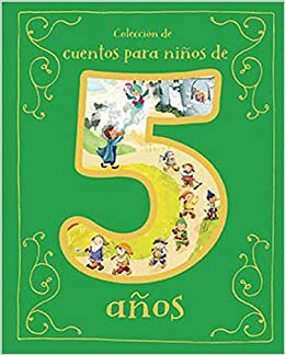【预订】Cuentos para Niños de 5 Años/A Collection of Stories For 5 Year Ol 9781680528763