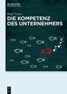 【预订】Die Kompetenz des Unternehmers 9783110547368