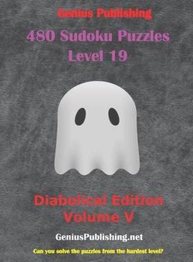 [预订]480 Sudoku Level 19 Puzzles - Diabolical Edition Volume V: Can you Solve the Puzzles from the Hardes 9798749950892