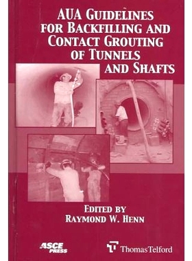 预订 AUA Guidelines for Backfilling and Contact Grouting of Tunnels and Shafts: 9780784406342
