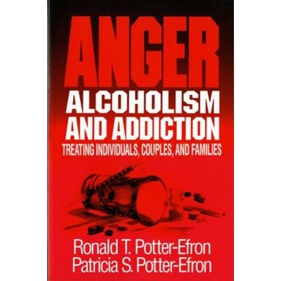 预订 Anger, Alcoholism, and Addiction: Treating Individuals, Couples, and Families 愤怒、酗酒和成瘾：对待个人、夫妇和家