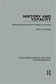 【预售】History and Totality: Radical Historicism from Hegel to Foucault