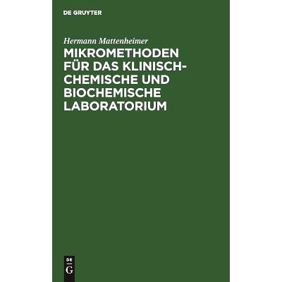 预订 Mikromethoden für das klinisch-chemische und biochemische Laboratorium: 9783111136783