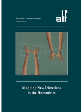 预订 Alif 40: Mapping New Directions in the Humanities Alif 40：绘制人文学科的新方向: 9781617979668