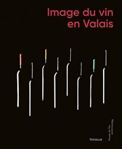 [预订]Image du vin en Valais collectif 9782889680689