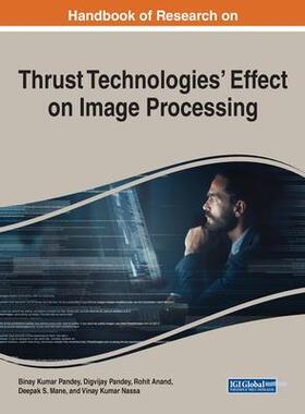 [预订]Thrust Technologies’ Effect on Image Processing 9781668486184