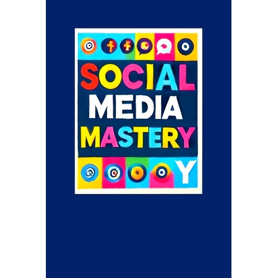 预订 Social Media Mastery: How to Go Viral Overnight: 9781778903663