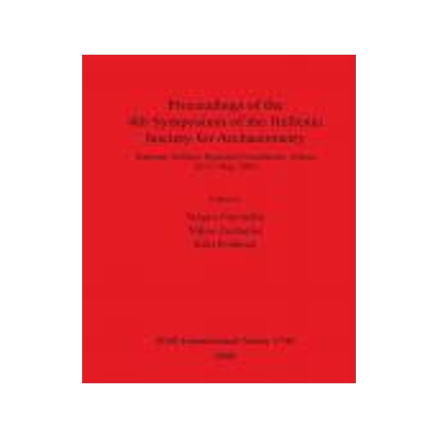 [预订]Proceedings of the 4th Symposium of the Hellenic Society for Archaeometry 9781407301884