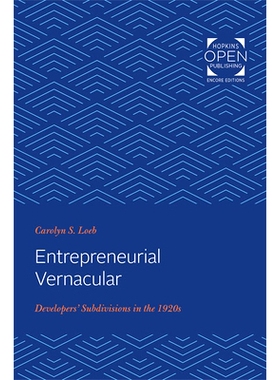 预订 Entrepreneurial Vernacular: Developers’ Subdivisions in the 1920s 创业白话：20 世纪 20 年代开发商的细分市场: 97814
