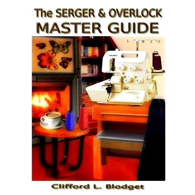 预订 The Serger & Overlock Master Guide: 9780990022756