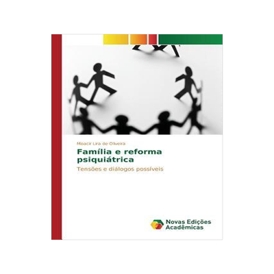 [预订]Familia E Reforma Psiquiatrica 9783639749656