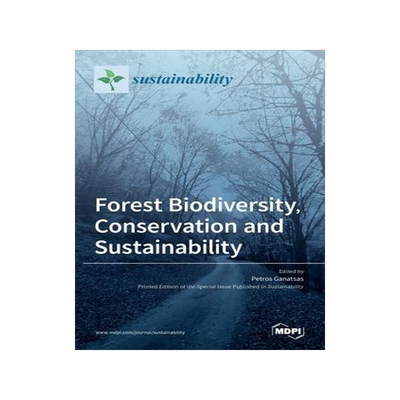 [预订]Forest Biodiversity, Conservation and Sustainability 9783036503288