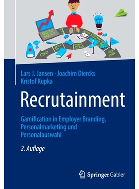 预订 Recrutainment: Gamification in Employer Branding, Personalmarketing Und Personalauswahl: 9783658387488