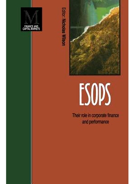 预订 ESOPS: Their role in corporate finance and performance: 9780333576182