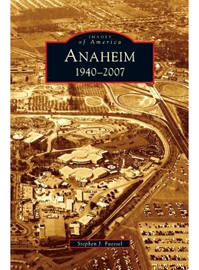 预订 Anaheim 1940-2007: 9781531629007