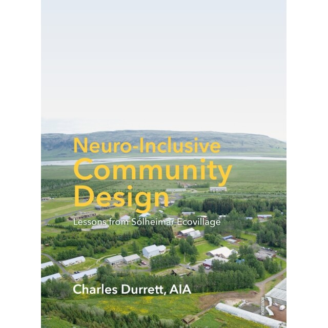 预订 Neuro-Inclusive Community Design Lessons from Solheimar Ecovillage 神经包容性社区设计：索尔海马尔生态村的经验教训