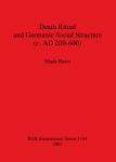 [预订]Death Ritual and Germanic Social Structure (c. AD 200-600) 9781841715322