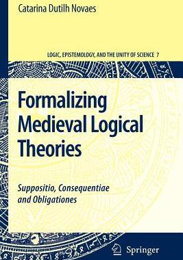预订 Formalizing Medieval Logical Theories