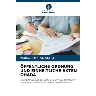 预订 Öffentliche Ordnung Und Einheitliche Akten Ohada 9786209557248
