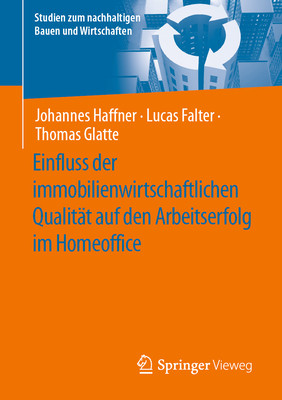预订 Einfluss der immobilienwirtschaftlichen Qualitat auf den Arbeitserfolg im Homeoffice