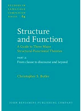 预订 Structure and Function – A Guide to Three Major Structural-Functional Theories. Part 2: From clause to discourse a