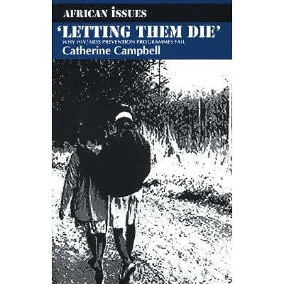 Why HIV/AIDS Prevention Programmes Fail