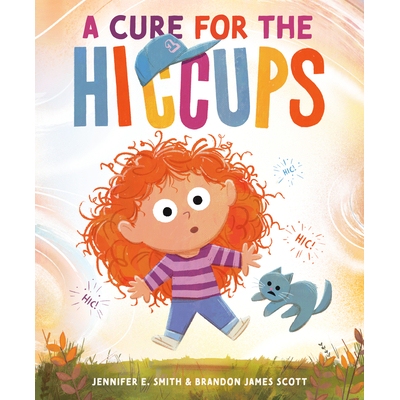 预订 A Cure for the Hiccups: 9780593709016