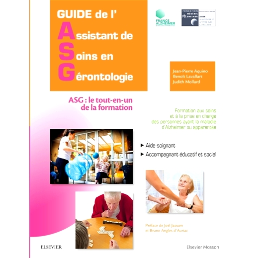预订 Guide de l’assistant de soins en gérontologie, ASG le tout-en-un de la formation : aide-soignant, accompagnant é