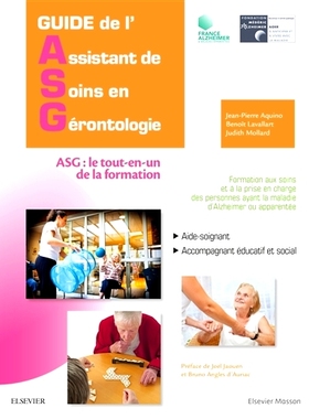 预订 Guide de l’assistant de soins en gérontologie, ASG le tout-en-un de la formation : aide-soignant, accompagnant é