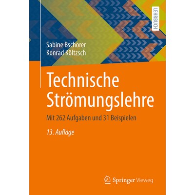 预订 Technische Strömungslehre Mit 262 Aufgaben und 31 Beispielen 工程流体力学: 包含262道习题和31个实例 9783658453749