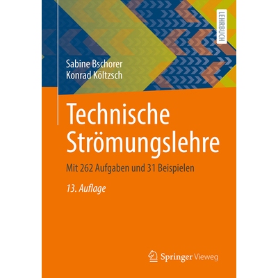 预订 Technische Strömungslehre Mit 262 Aufgaben und 31 Beispielen 工程流体力学: 包含262道习题和31个实例 9783658453749
