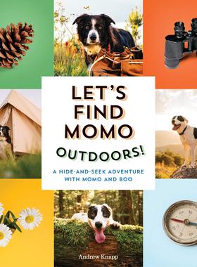 寻找莫莫：户外 英文原版 边牧 Andrew Knapp  Let's Find Momo Outdoors!: Momo and Boo 让我们找到莫莫