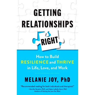 预订 Getting Relationships Right: How to Build Resilience and Thrive in Life, Love, and Work: 9781523088508